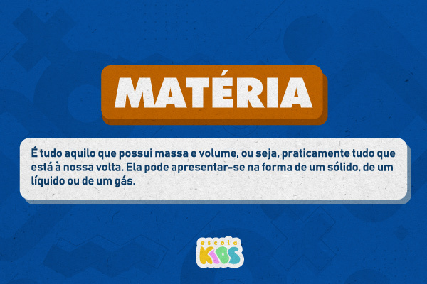 Imagem explicando o que é matéria.
